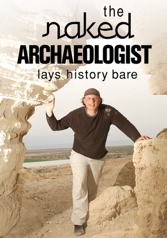 The Naked Archaeologist