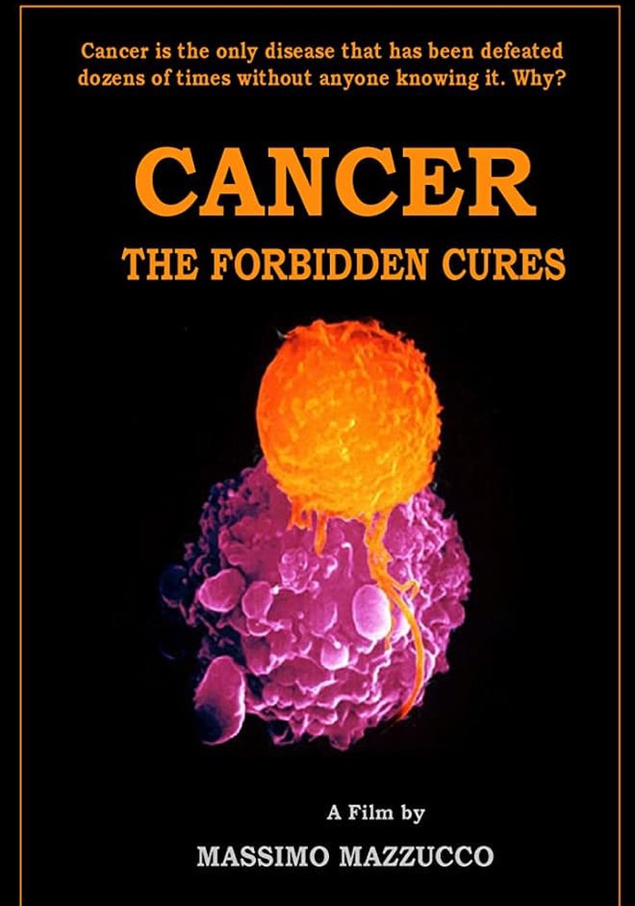 Cancer: The Forbidden Cures