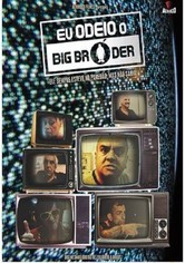 Eu Odeio Big Bróder