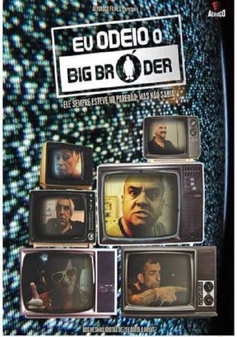 Eu Odeio Big Bróder