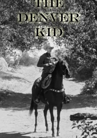 The Denver Kid