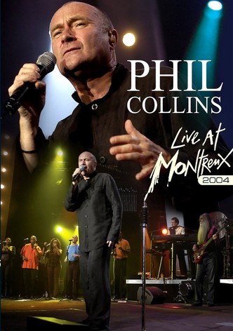 Phil Collins - Live at Montreux 2004