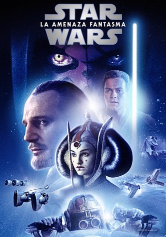 La guerra de las galaxias. Episodio I: La amenaza fantasma