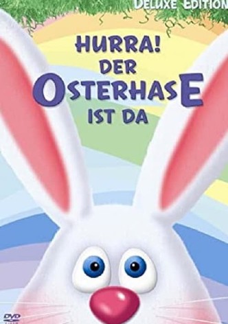 Hurra! Der Osterhase ist da