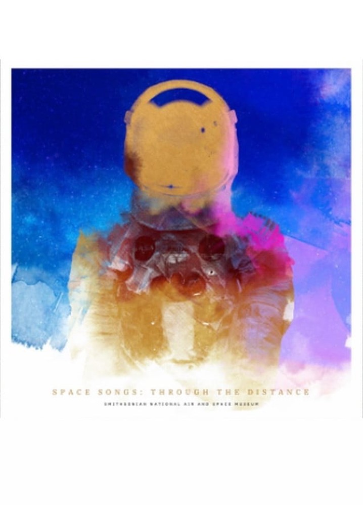 Space Songs: Through the Distance