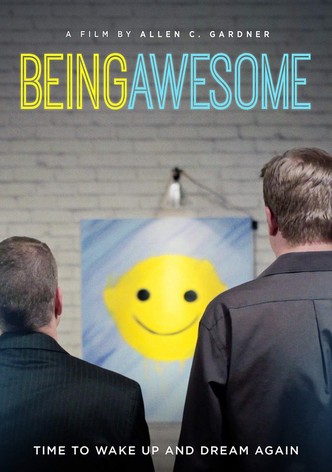 Being Awesome