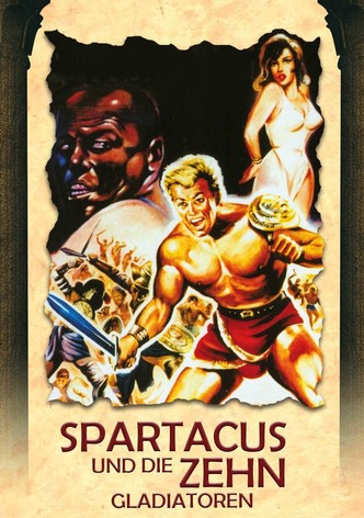 Spartacus und die zehn Gladiatoren