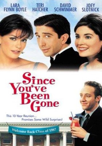 Since You've Been Gone