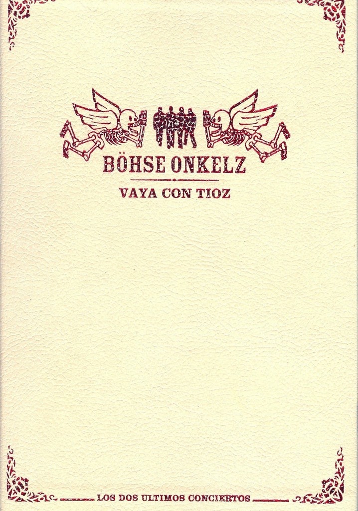 Böhse Onkelz - Vaya Con Tioz