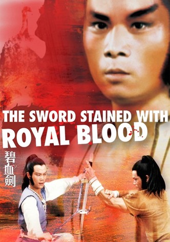 The Sword Stained with Royal Blood