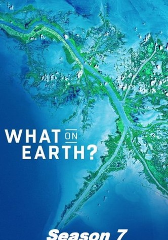 What on Earth? - Season 7