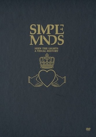 Simple Minds: Seen The Lights