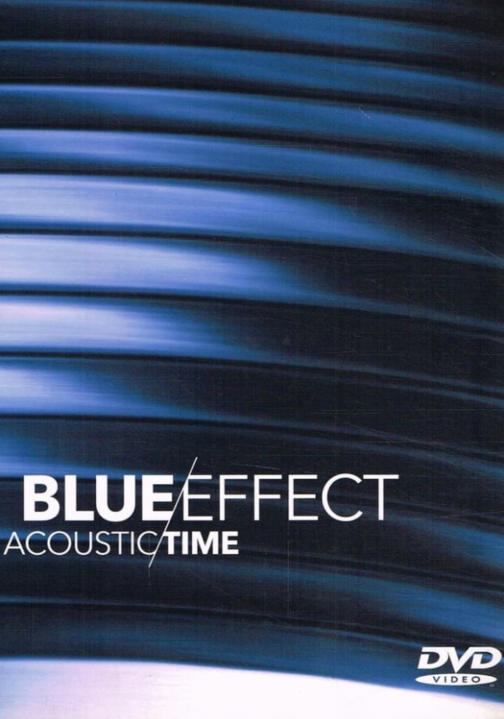 Blue Effect: Acoustic/Time