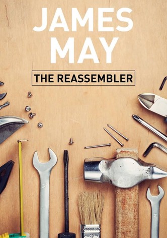 James May: The Reassembler