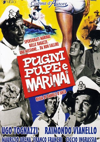 Pugni, pupe e marinai