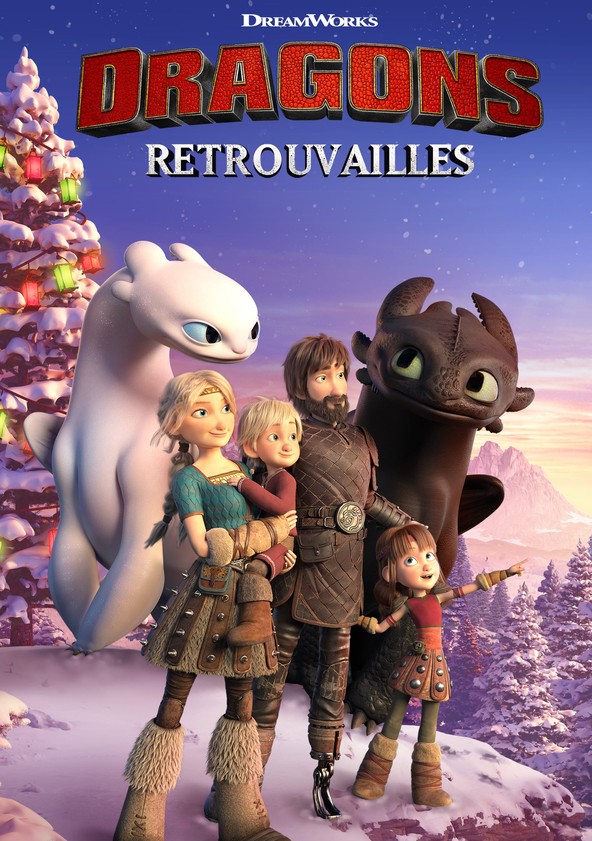 Regarder Dragons Retrouvailles en streaming