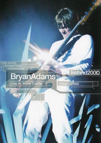 Bryan Adams: Live at Slane Castle