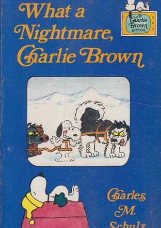 What a Nightmare, Charlie Brown!