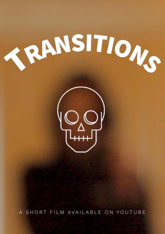 Transitions