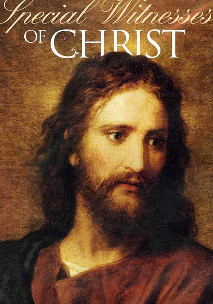 Special Witnesses of Christ