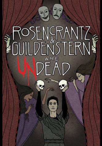 Rosencrantz y Guildenstern han muerto