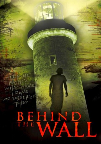Behind the Wall
