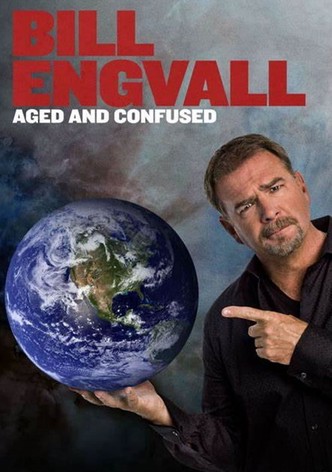 Bill Engvall: Aged & Confused