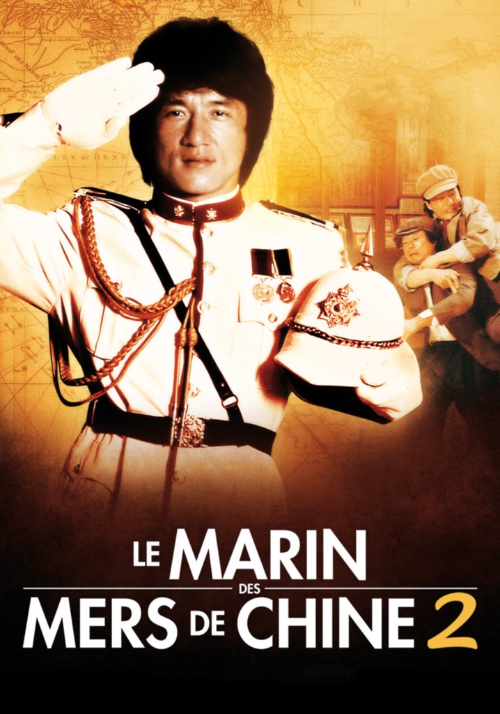 Regarder Le marin des mers de Chine 2 en streaming