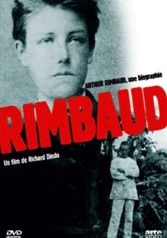 Arthur Rimbaud - Une biographie