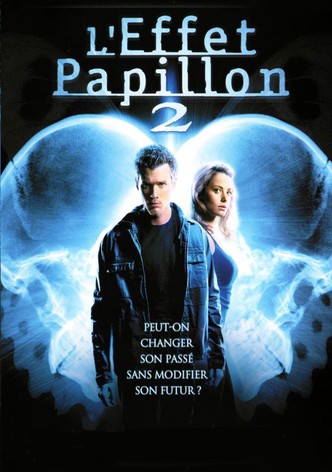 L'Effet papillon 2