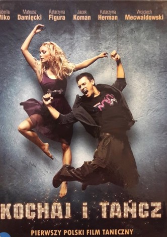 Kochaj i tańcz