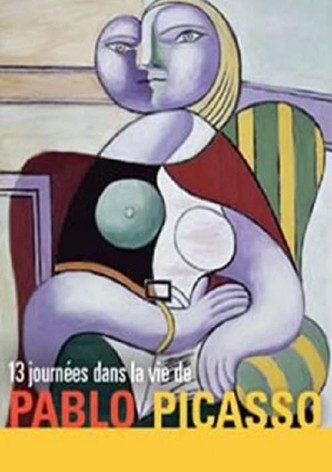 Treize journées dans la vie de Pablo Picasso