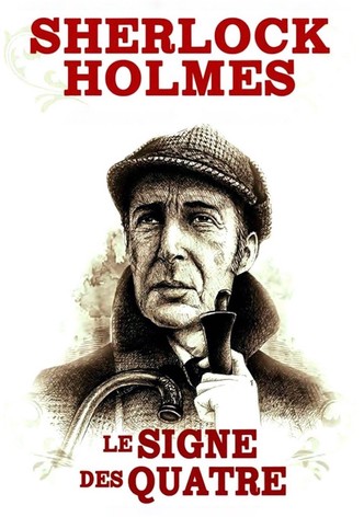 Sherlock Holmes - Le Signe des Quatre