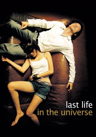 Last Life in the Universe