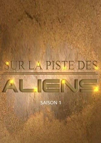 Sur la piste des Aliens