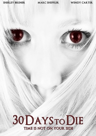 30 Days to Die