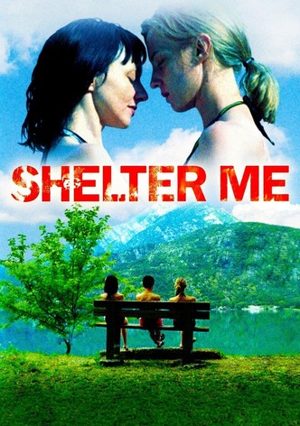 Shelter Me