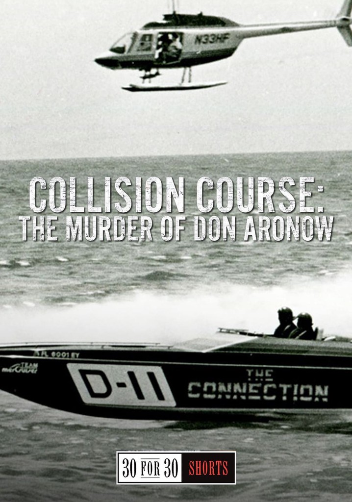 Collision Course: The Murder of Don Aronow
