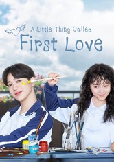 A Little Thing Called First Love