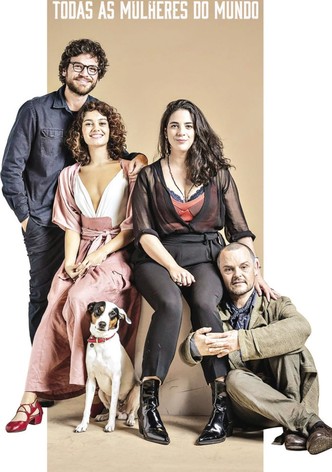 Assistir Todas as Mulheres do Mundo - séries online