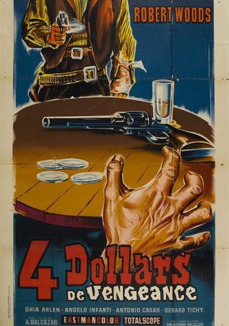 4 dollars de vengeance
