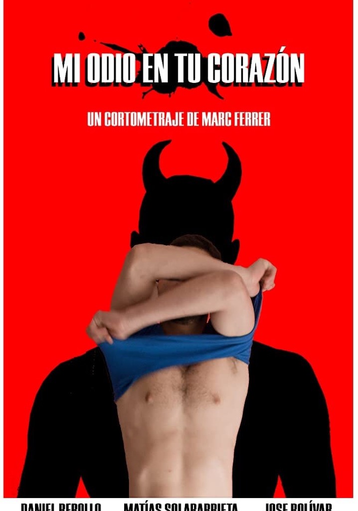 Mi odio en tu corazón