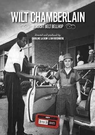Wilt Chamberlain: Borscht Belt Bellhop