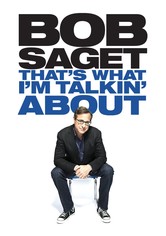 Bob Saget: That's What I'm Talking About