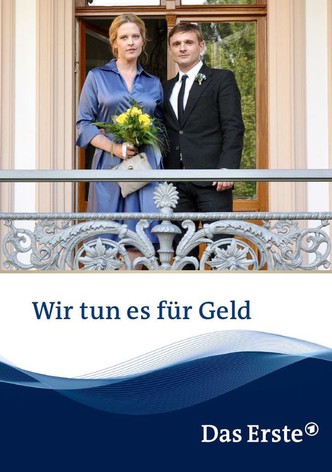 Wir tun es für Geld