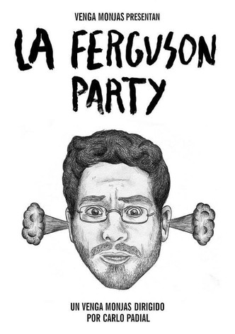 Venga Monjas: La Ferguson Party