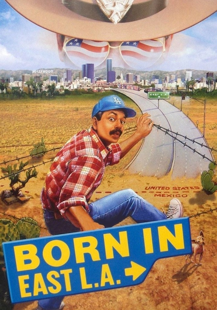 Born in East L A movie: watch streaming online Born in East L A movie: watch streaming online