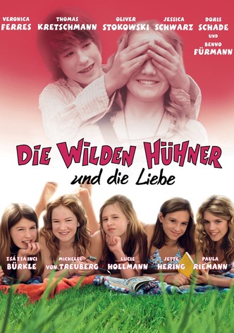 Die Wilden Hühner und die Liebe