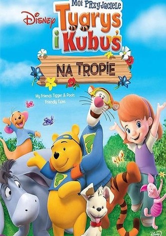 My Friends Tigger & Pooh: Friendly Tails