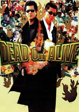 Dead or Alive